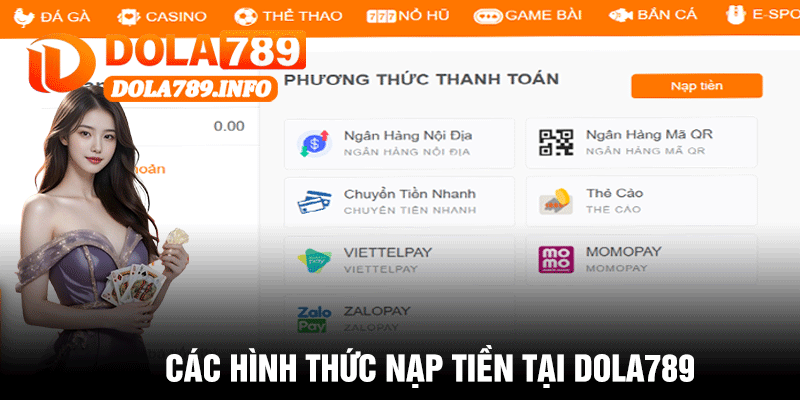 Các Hình Thức Nạp Tiền Tại Dola789