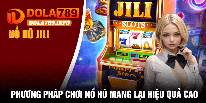 Phương Pháp Chơi Nổ Hũ Mang Lại Hiệu Quả Cao